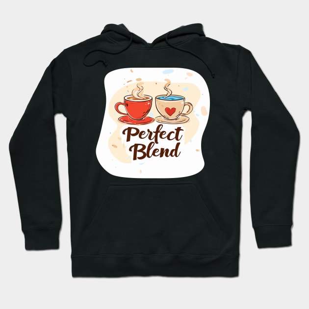 Perfect Blend - Love Valentine&#39;s Day Lover Couple Cute Funny Hoodie by The Realm Within